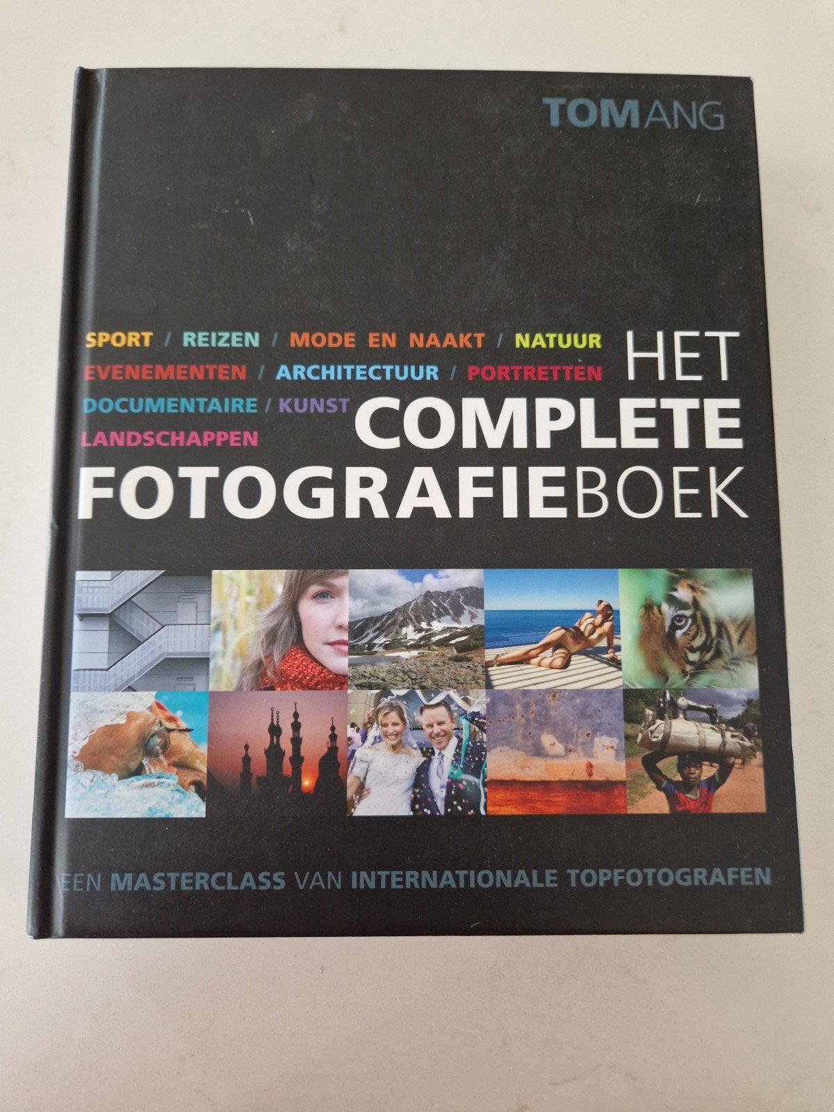 Het Complete Fotografieboek - Tom Ang, Boeken, Kunst en Cultuur | Fotografie en Design, Ophalen of Verzenden, Zo goed als nieuw