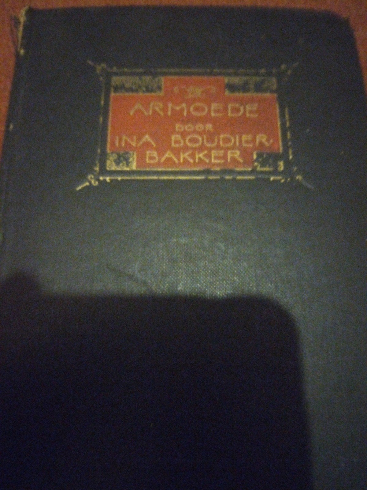 Armoede - Ina Boudier-Bakker (Tiende Druk), Verzenden, Gelezen, Ina Boudier-Bakker, Nederland