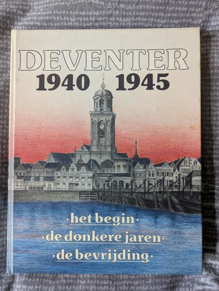 Deventer 1940-1945, Boeken, Ophalen of Verzenden, Tweede Wereldoorlog, Algemeen