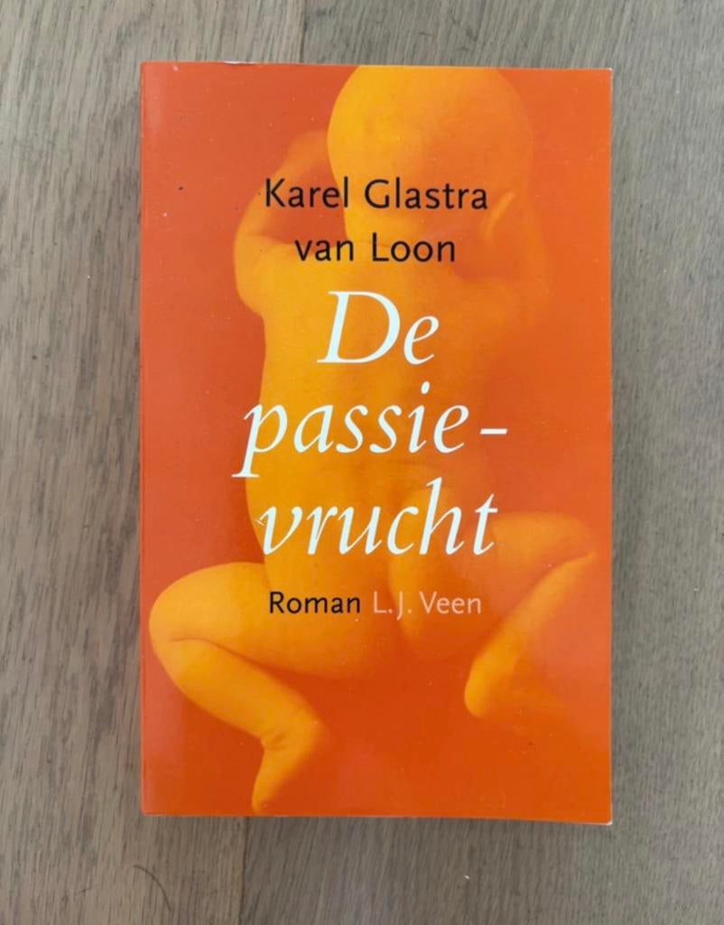 Karel Glastra van Loon - De passievrucht, Boeken, Ophalen of Verzenden, Zo goed als nieuw, Karel Glastra van Loon