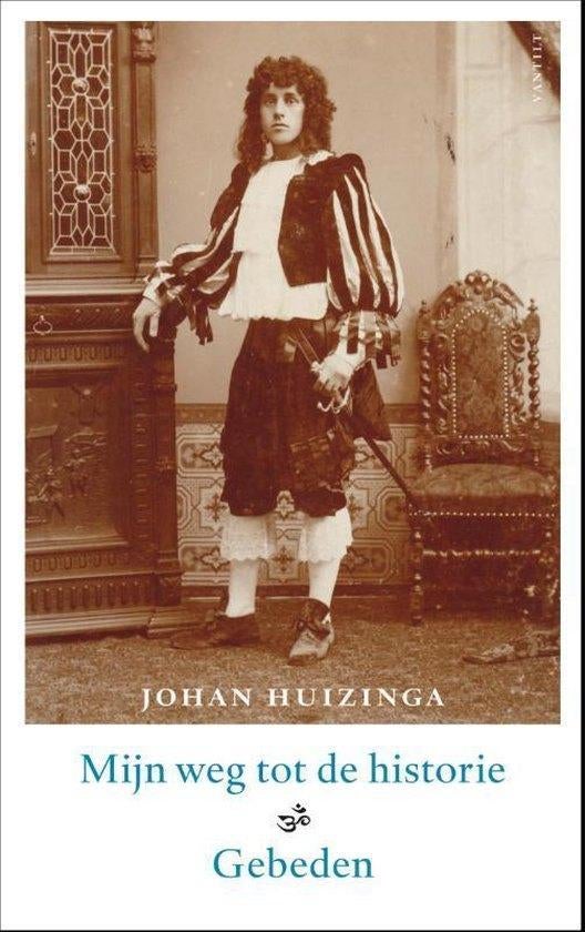 Mijn weg tot de historie - Johan Huizinga, Ophalen of Verzenden, Zo goed als nieuw, Overige