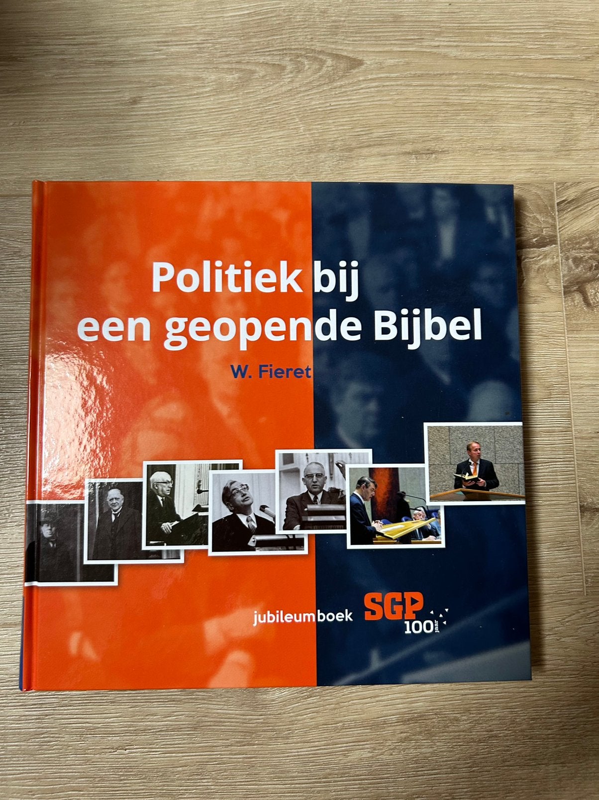 Politiek bij een geopende Bijbel - W. Fieret, Ophalen of Verzenden, Nieuw