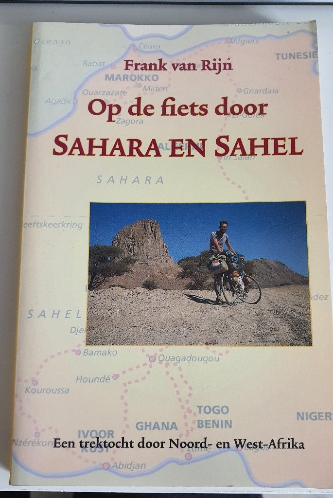 Frank van Rijn – Op de fiets door Sahara en Sahel, Ophalen of Verzenden, Zo goed als nieuw, Frank van Rijn, Afrika