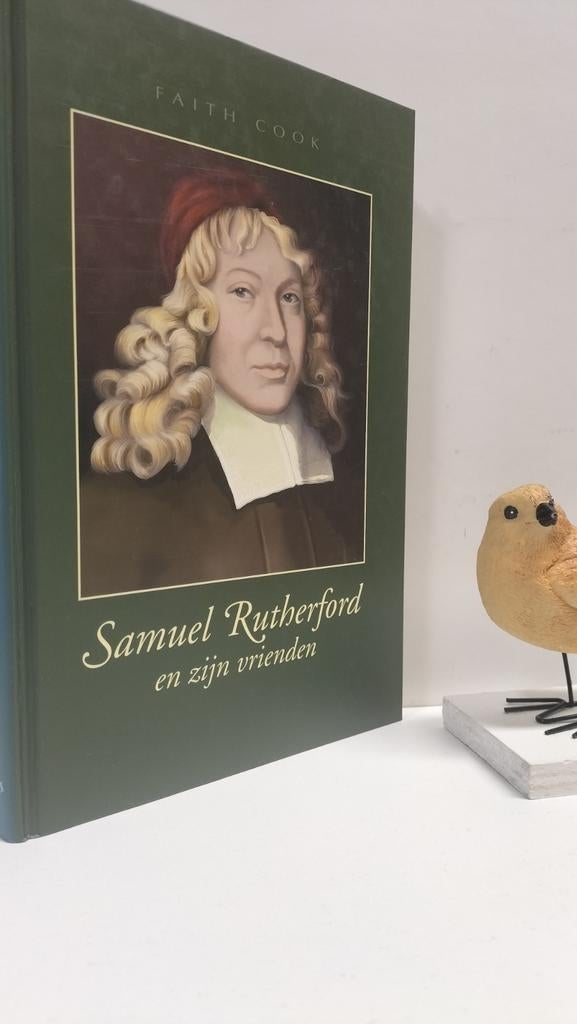 Cook, Faith; Samuel Rutherford en zijn vrienden, Boeken, Ophalen of Verzenden, Gelezen, Christendom | Protestants