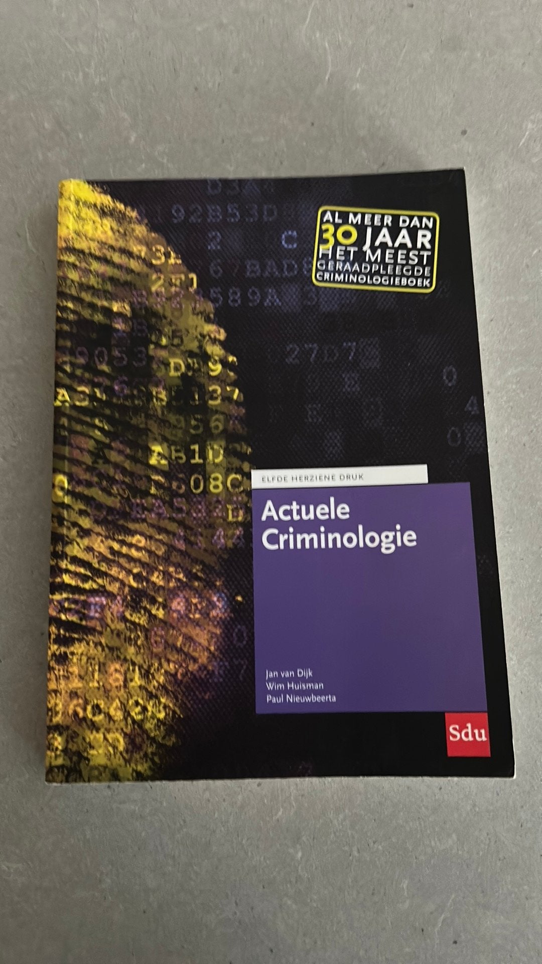 Actuele Criminologie, Boeken, Wetenschap, Zo goed als nieuw, Sociale wetenschap, Ophalen of Verzenden