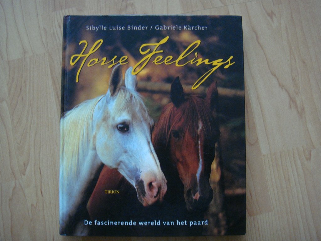 Horse Feelings S.L. Blinder en G. Karcher. ZGAN, Boeken, Ophalen of Verzenden, Zo goed als nieuw, Paarden of Pony's