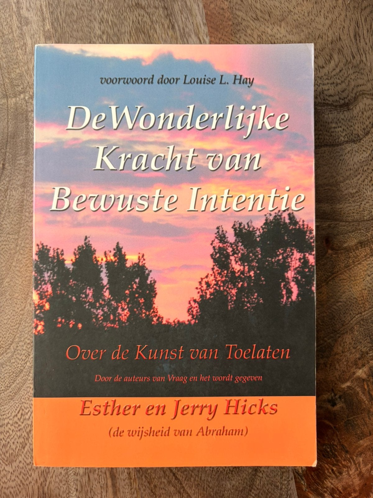 J. Hicks - De wonderlijke kracht van bewuste intentie, Achtergrond en Informatie, Spiritualiteit algemeen, Zo goed als nieuw, J. Hicks; E. Hicks