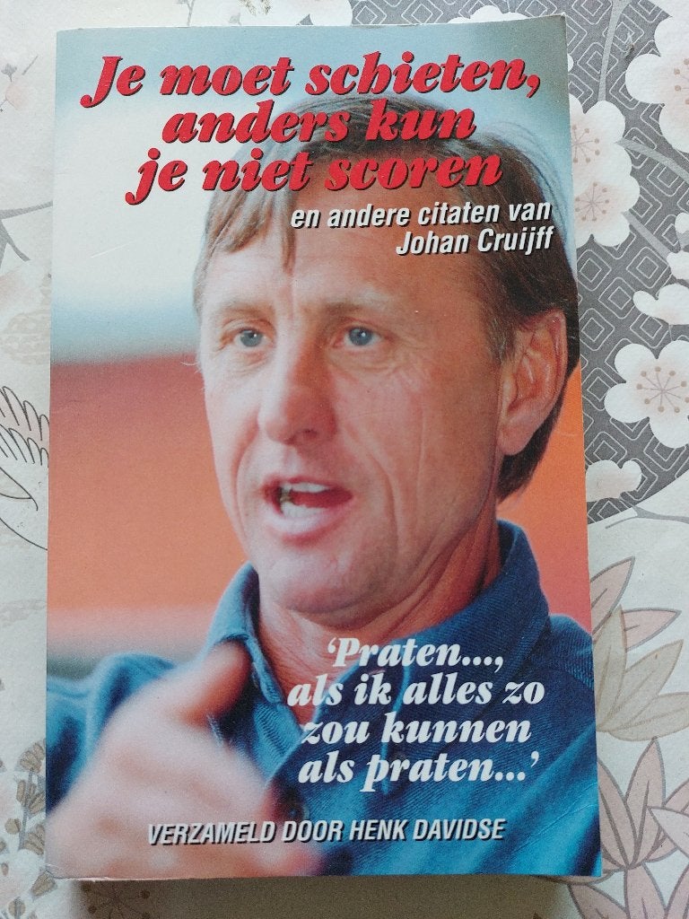 Johan Cruijff - Je moet schieten, anders kun je niet scoren, Ophalen, Zo goed als nieuw, Balsport