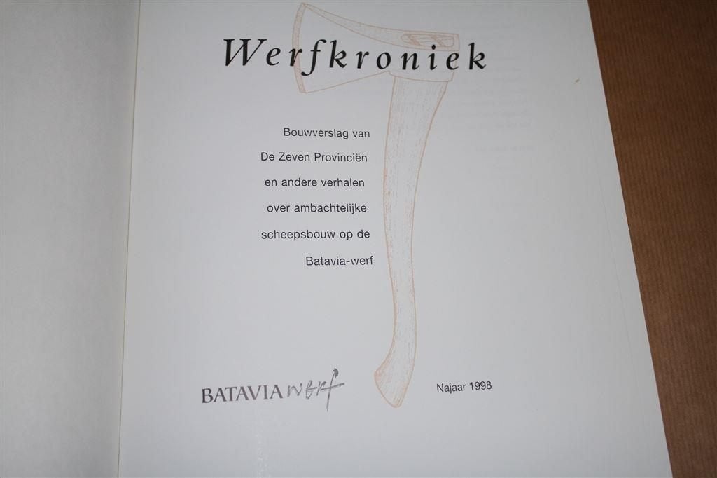 Boek. Werfkroniek. Scheepsbouw op de Batavia-werf., Verzamelen, Gebruikt, N.v.t., N.v.t., Ophalen of Verzenden
