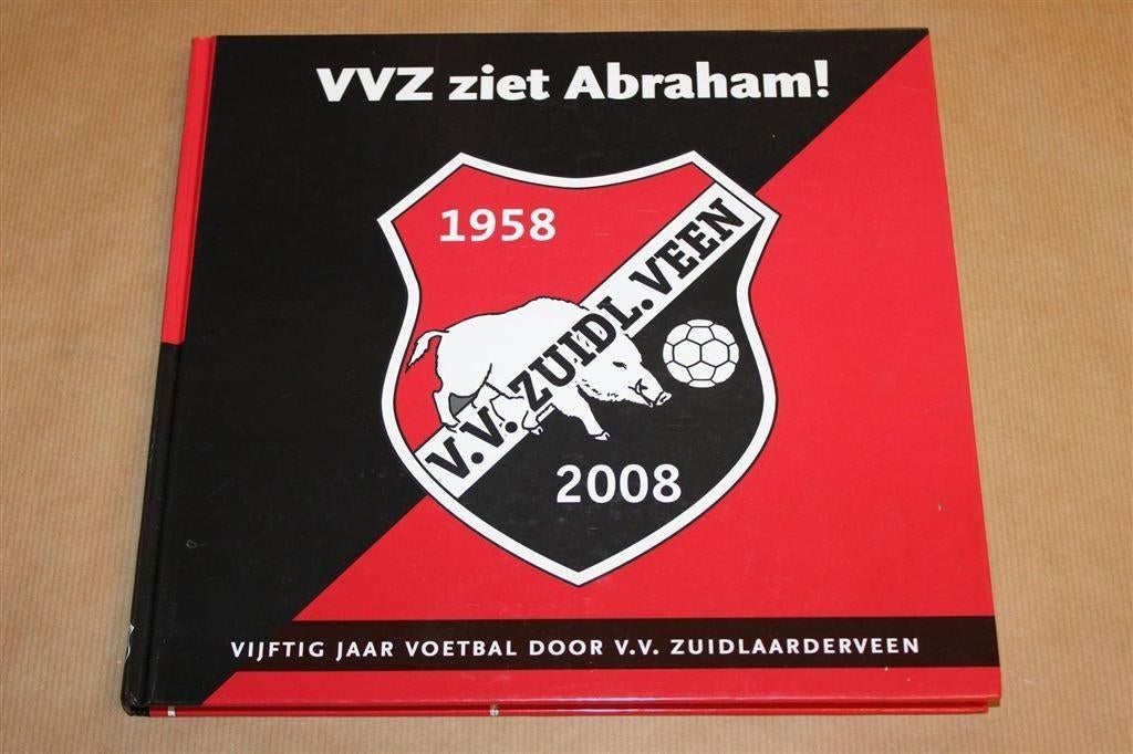 VVZ Ziet Abraham! 50 Jaar Voetbal Zuidlaarderveen, Ophalen of Verzenden, Zo goed als nieuw