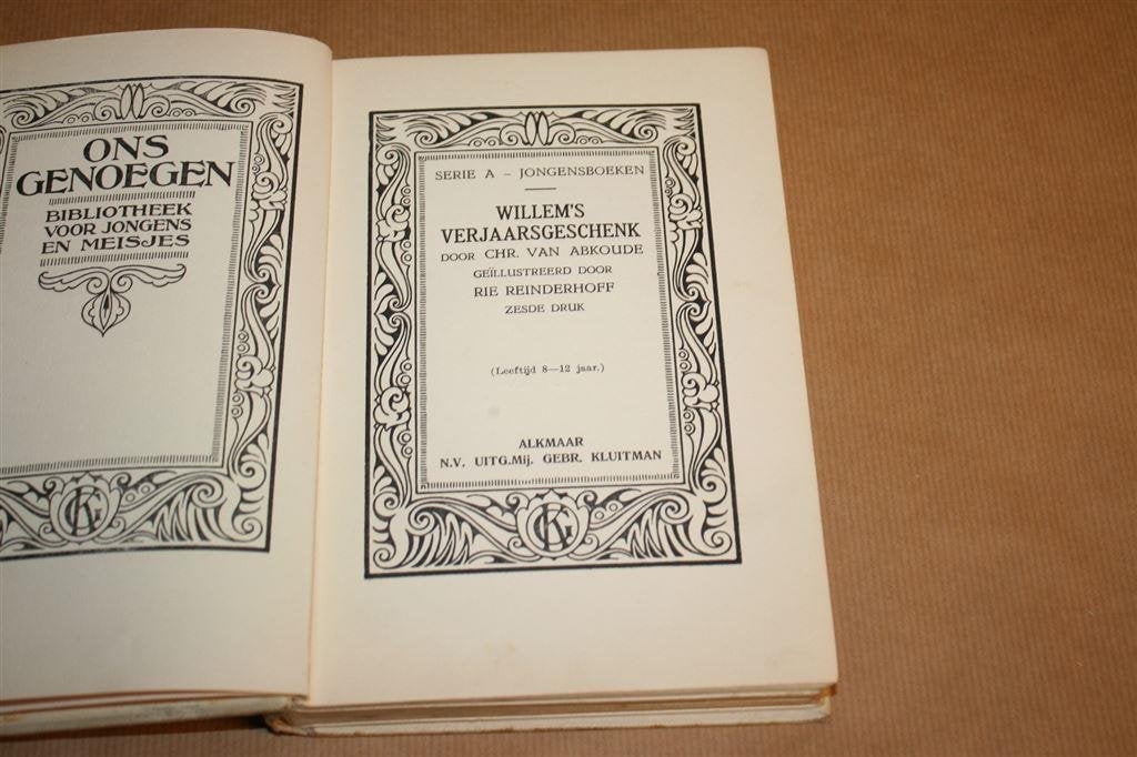 Willem\'s verjaarsgeschenk. Abkoude. Uitg. Kluitman 1930., Boeken, Ophalen of Verzenden, Gelezen