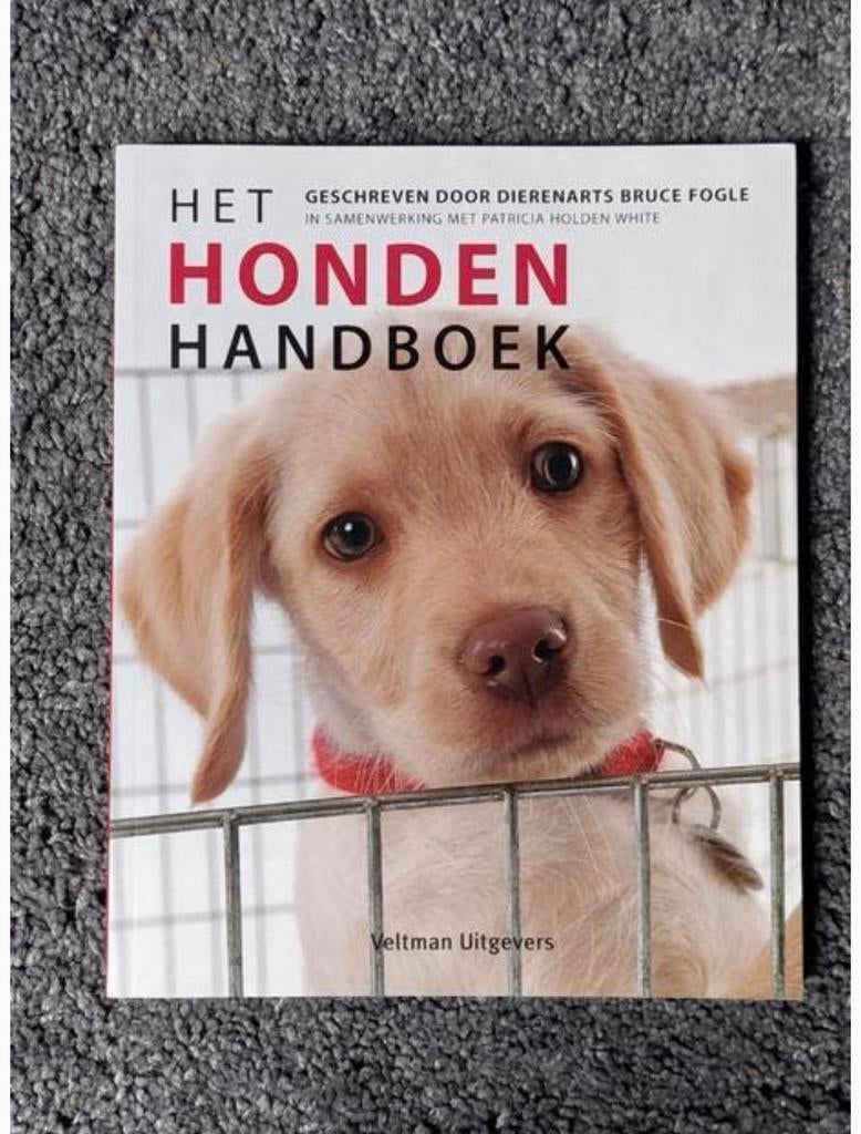 Het Honden Handboek, Dierenarts Bruce Fogle., Ophalen of Verzenden, Zo goed als nieuw, Honden
