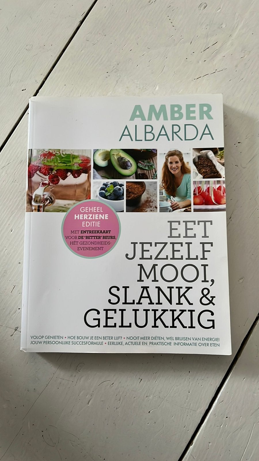 Amber Albarda - Eet jezelf mooi, slank & gelukkig -Z.G.A.N., Dieet en Voeding, Amber Albarda, Ophalen of Verzenden, Zo goed als nieuw