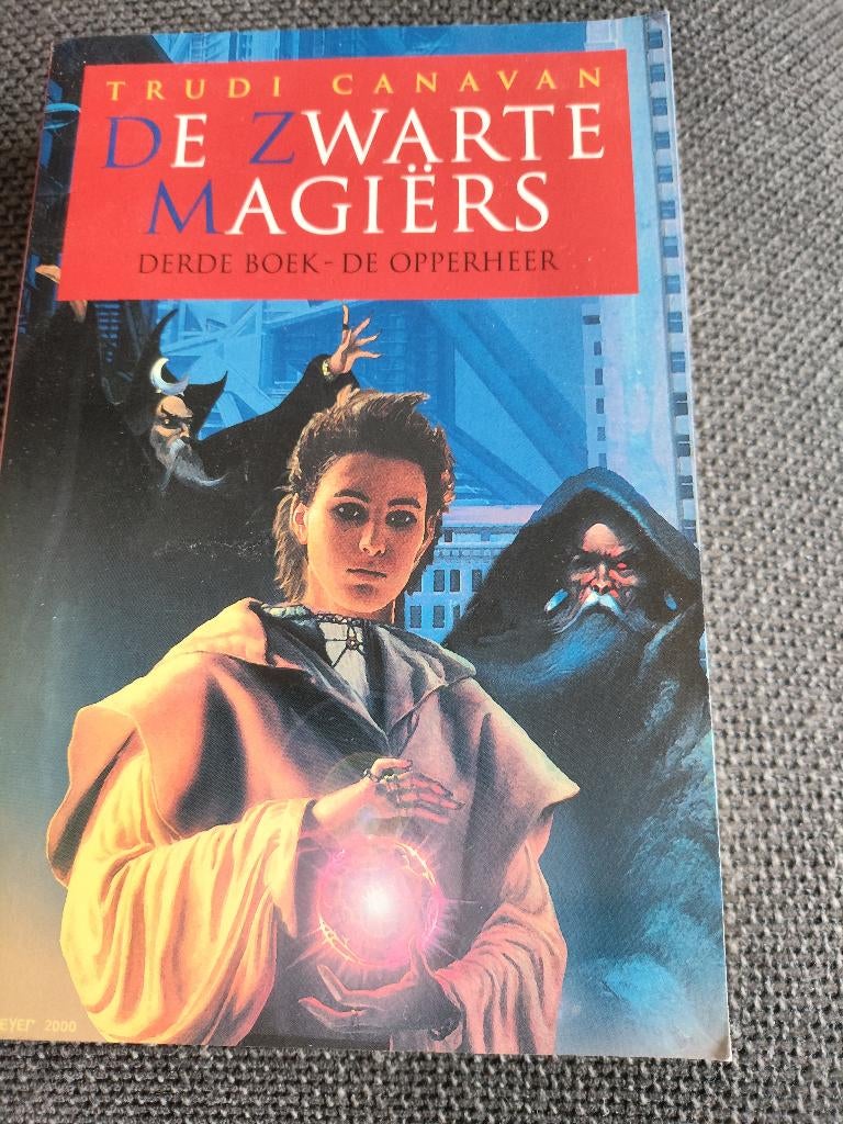 De Zwarte Magiërs Derde Boek De Opperheer, Ophalen of Verzenden