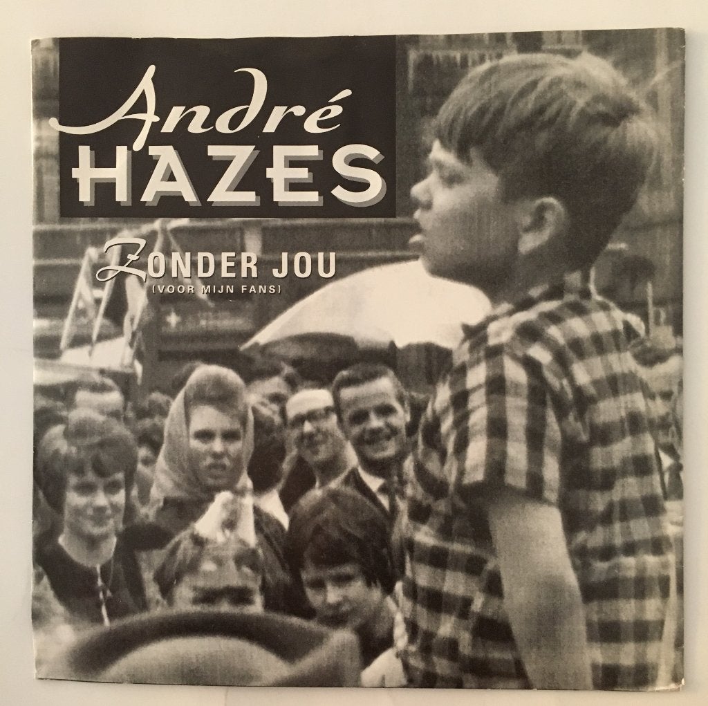 André Hazes – Zonder Jou (Voor Mijn Fans), Fotohoes, 7 inch, Ophalen of Verzenden, Zo goed als nieuw