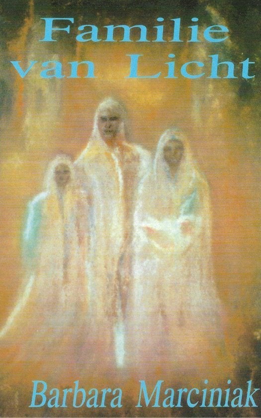 Barbara Marciniak Familie van Licht, Ophalen of Verzenden, Nieuw, Spiritualiteit algemeen, Overige typen