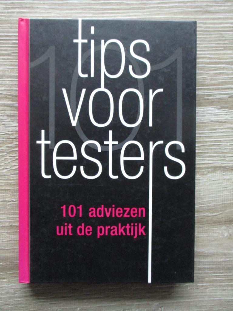 Tips voor testers 101 adviezen uit de praktijk, Ophalen of Verzenden, Gelezen, Internet of Webdesign