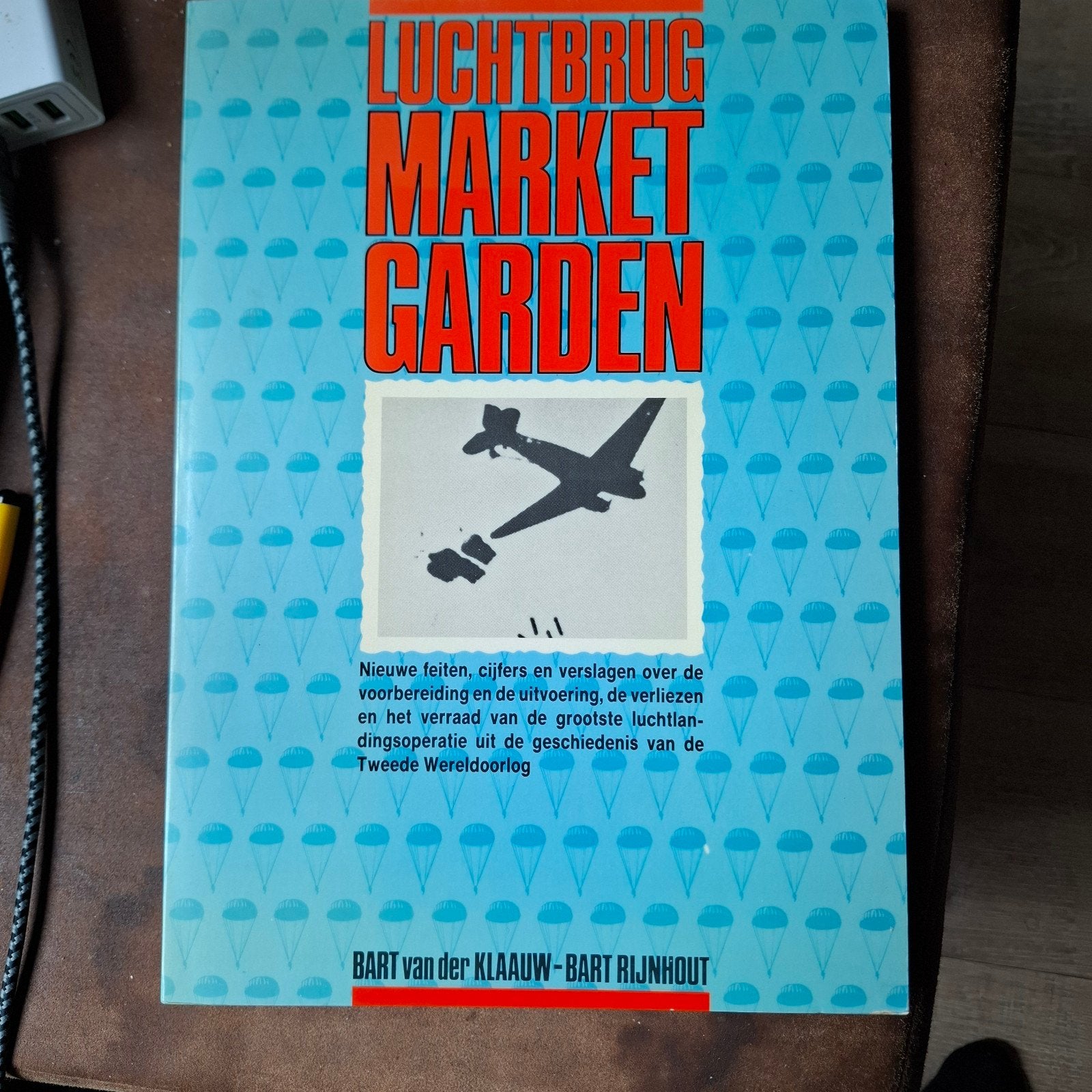 Luchtbrug Market Garden - Boek over WO2 operatie, Ophalen of Verzenden, Bart van der Klaauw, Bart Rijnhout, Landmacht, Tweede Wereldoorlog