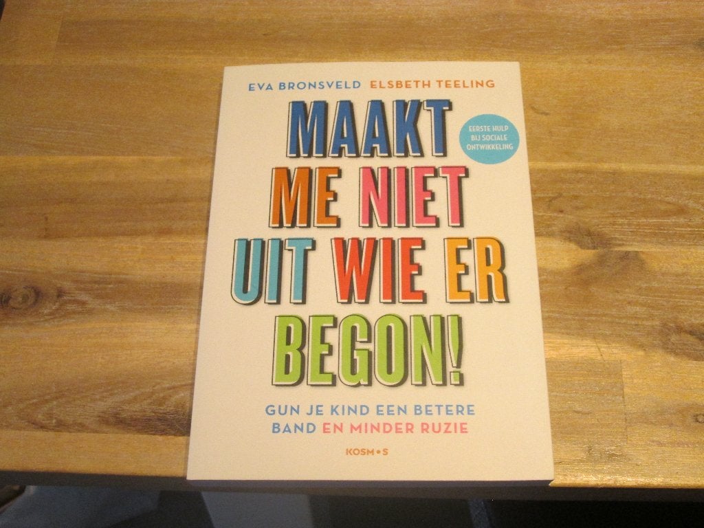 Maakt me niet uit wie er begon Eva Bronsveld&Elsbeth Teeling, Nieuw, Ophalen of Verzenden, Ontwikkelingspsychologie, Eva Bronsveld, Elsbeth Teeling
