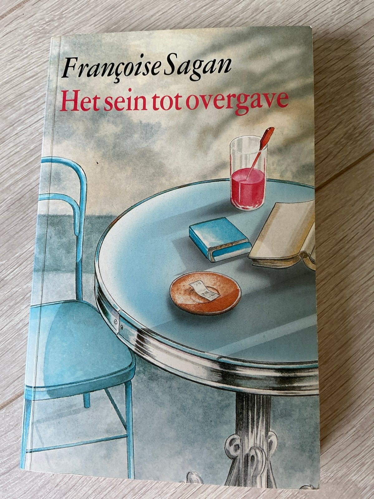 Françoise Sagan - Het sein tot overgave, Ophalen of Verzenden, Zo goed als nieuw, Europa overig