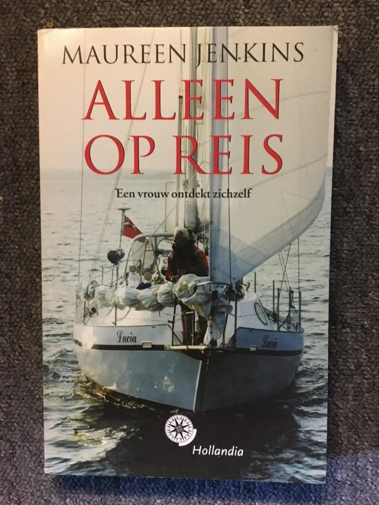 Alleen op reis. Een vrouw ontdekt zichzelf ; Maureen Jenkins, Boeken, Reisverhalen, Ophalen of Verzenden, Zo goed als nieuw, Maureen Jenkins