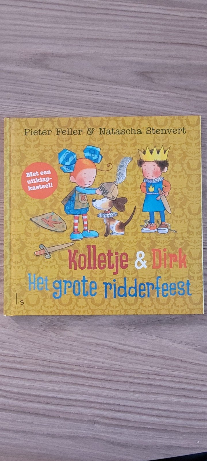Kolletje & Dirk het grote ridderfeest, Boeken, Fictie algemeen, Pieter Feller & Natascha Stenvert, Ophalen of Verzenden, Zo goed als nieuw