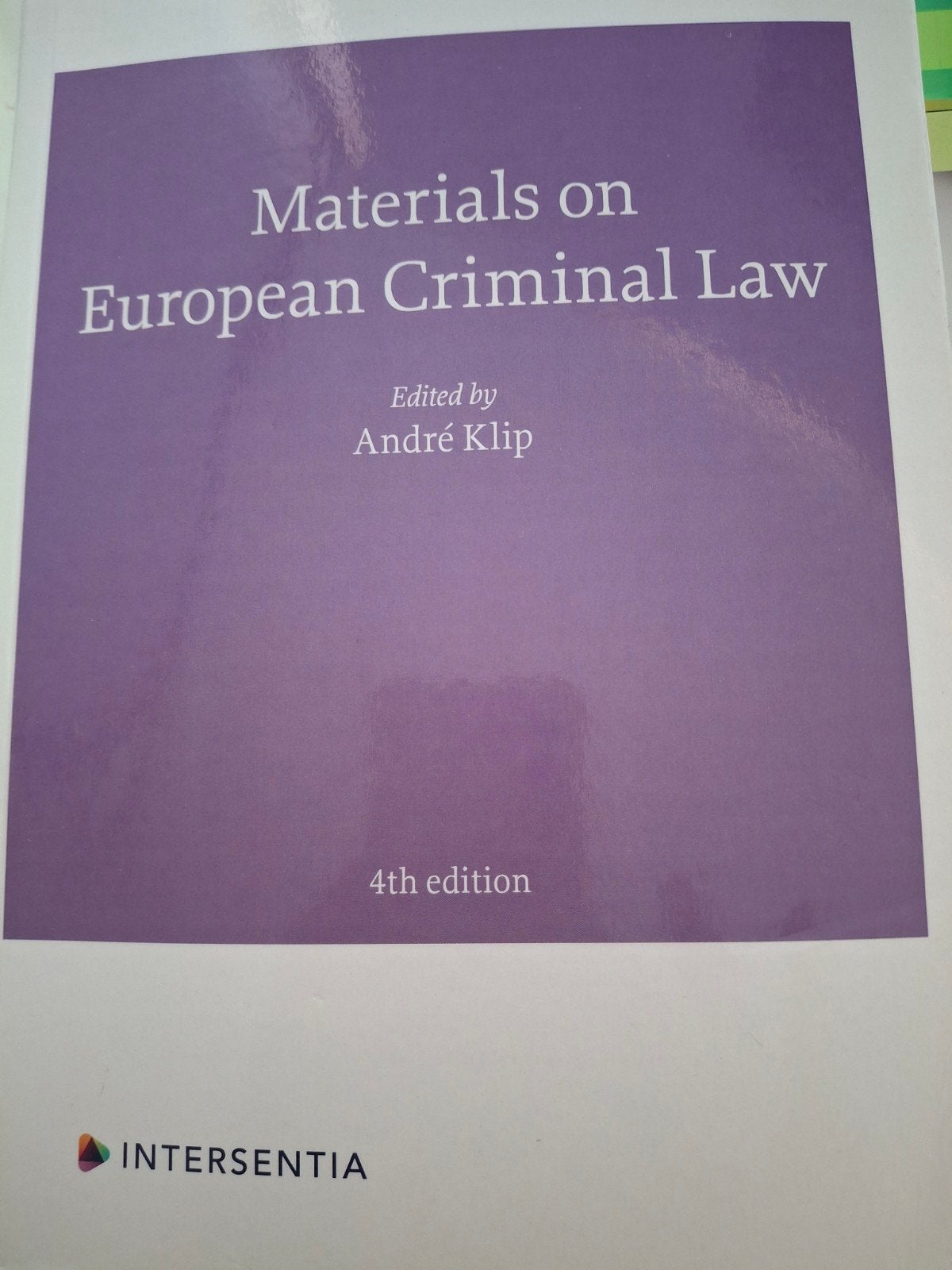 European Criminal Law - 4e editie André Klip, Ophalen of Verzenden, Gamma, André Klip, WO