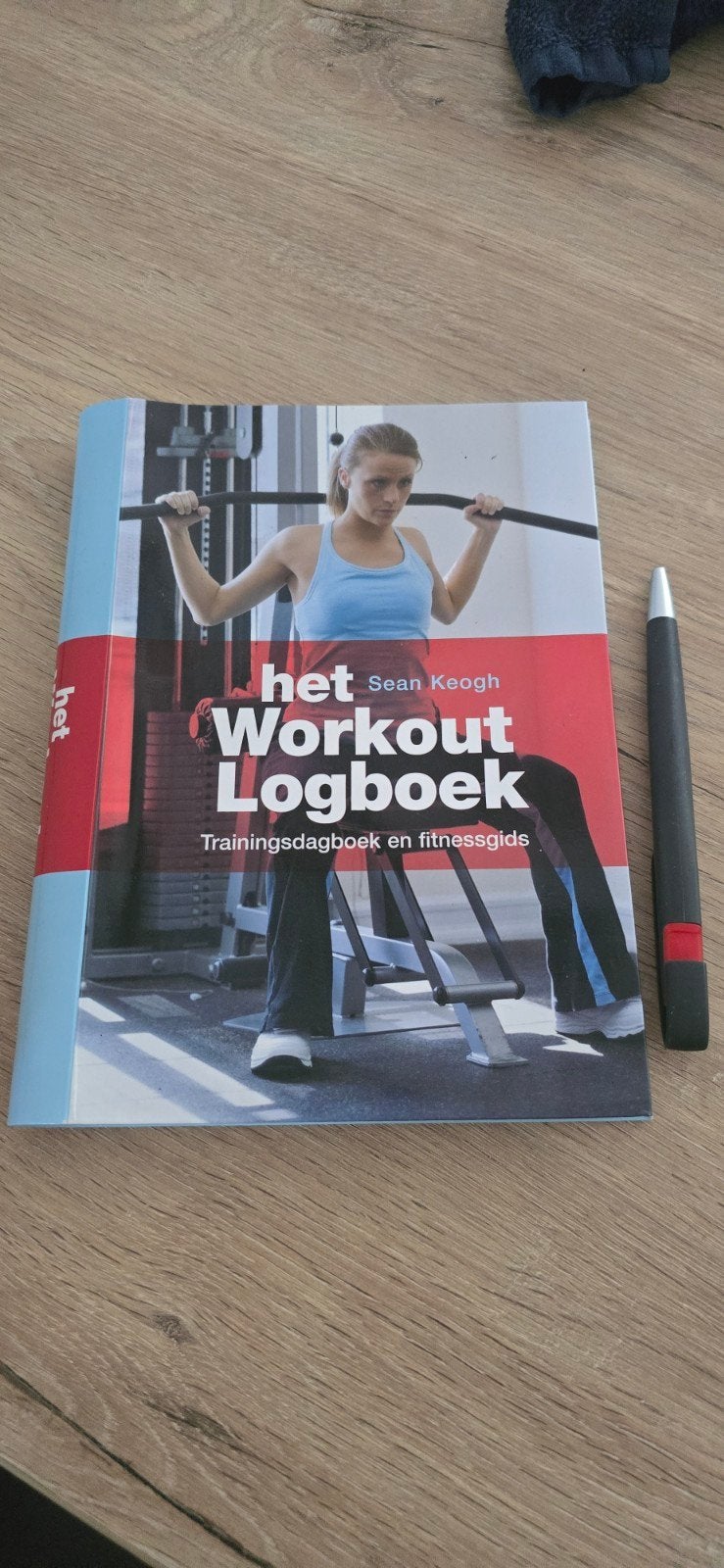 Het Workout Logboek - Trainingsdagboek en fitnessgids, Ophalen, Zo goed als nieuw, Sean Keogh, Fitness