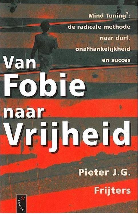 J.G, Pieters Van fobie naar vrijheid, Ophalen of Verzenden, Nieuw