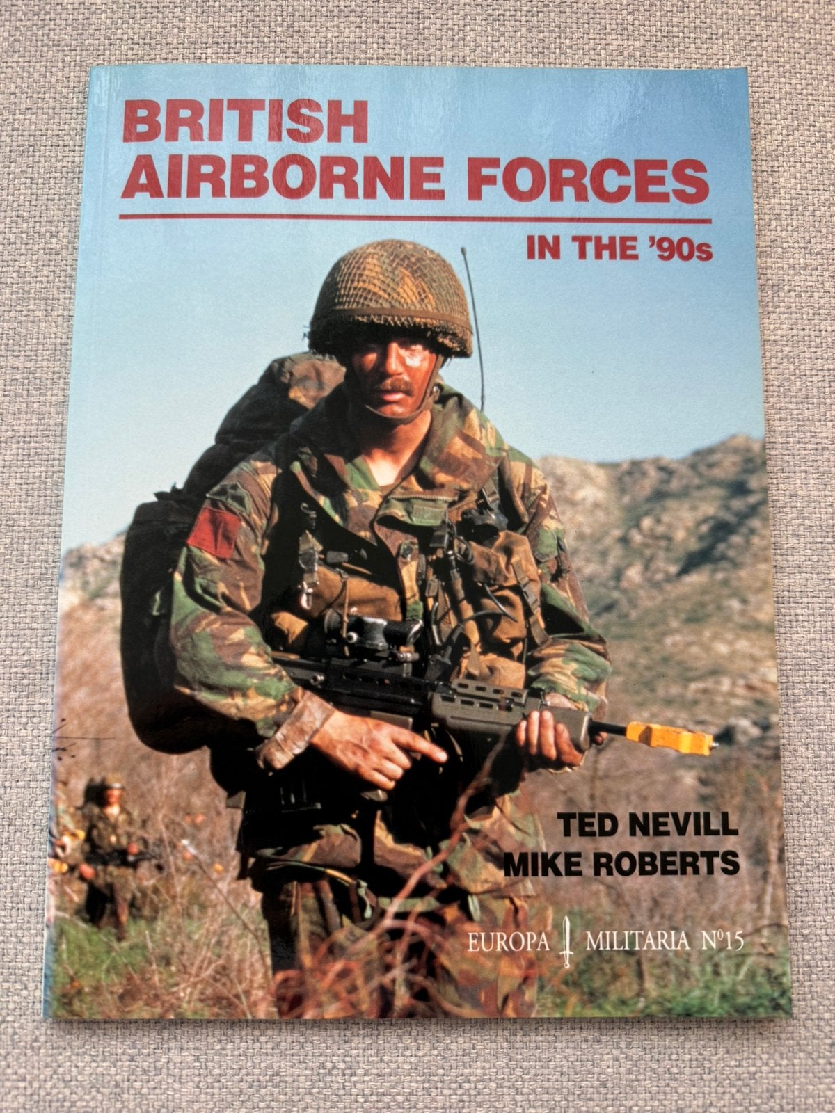 British Airborne Forces in the ‘90s Europa Militaria No 15, Ophalen of Verzenden, Zo goed als nieuw, Landmacht, 1945 tot heden