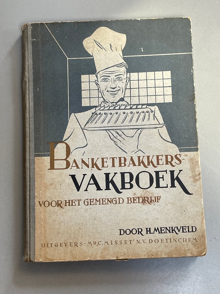 Banketbakkersvakboek voor het gemengd bedrijf 4e druk 1947. , Ophalen of Verzenden, Gelezen, Taart, Gebak en Desserts