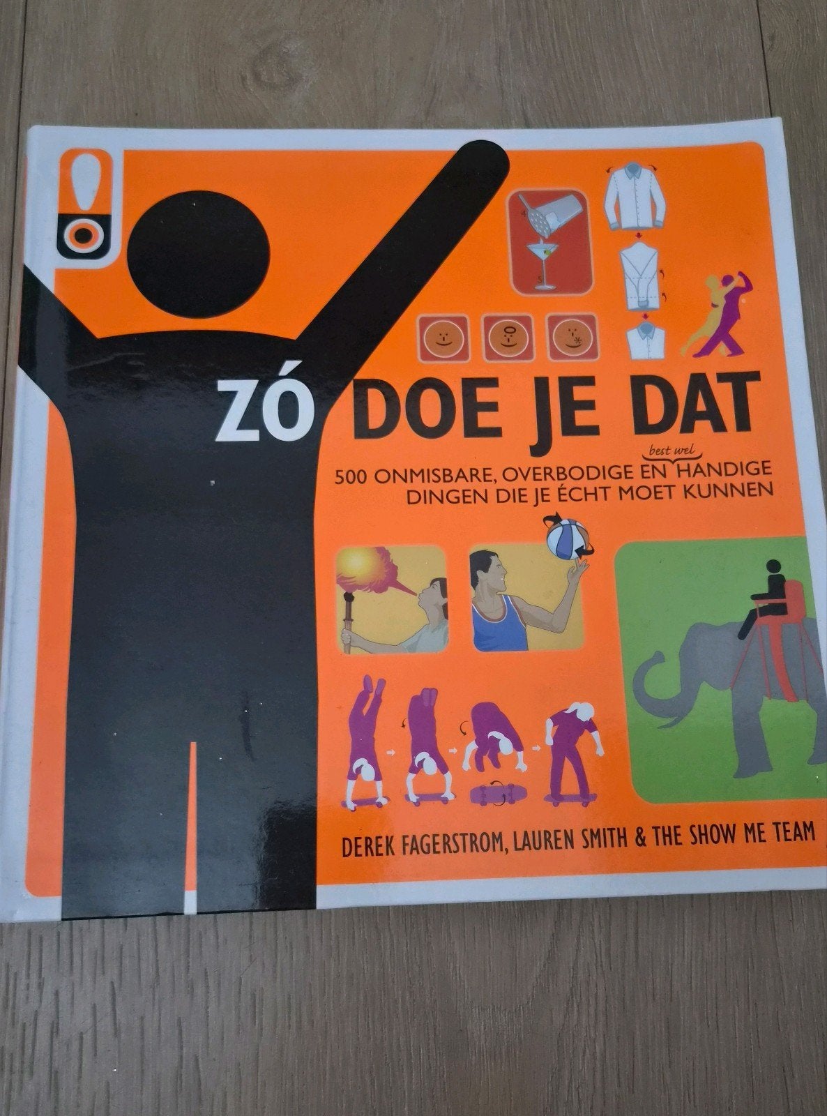 D. Fagerstrorm - Zó doe je dat, Boeken, Ophalen of Verzenden, Zo goed als nieuw, D. Fagerstrorm; L.L. Smith
