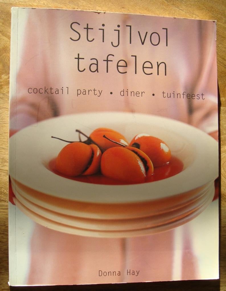 Stijlvol tafelen - Donna Hay, Boeken, Kookboeken, Ophalen of Verzenden, Zo goed als nieuw, Donna Hay