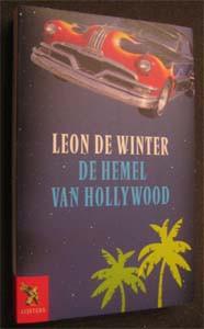 Leon de Winter : De hemel van Hollywood, Ophalen of Verzenden, Zo goed als nieuw