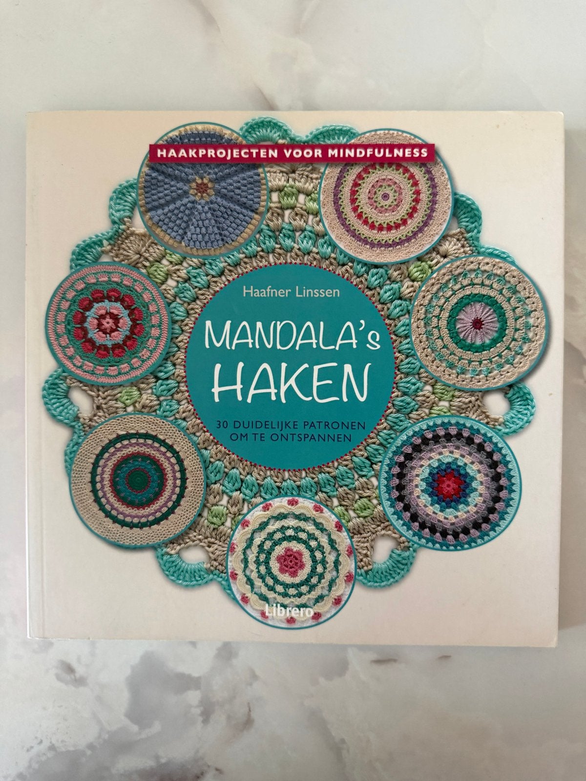 Mandala's Haken - Haakprojecten voor Mindfulness, Boeken, Ophalen of Verzenden, Gelezen, Breien en Haken