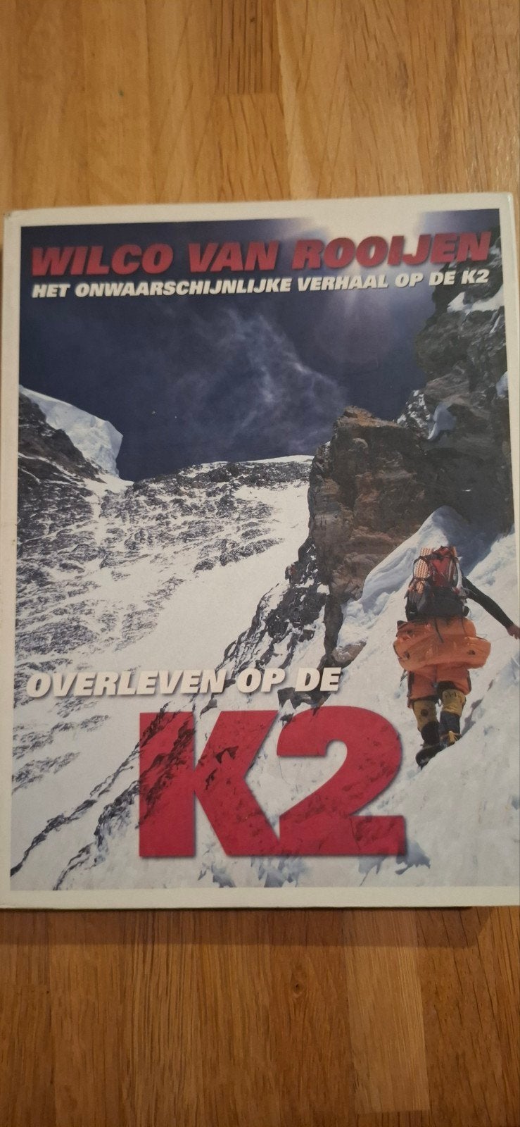 Overleven op de K2 - Wilco van Rooijen, Ophalen of Verzenden