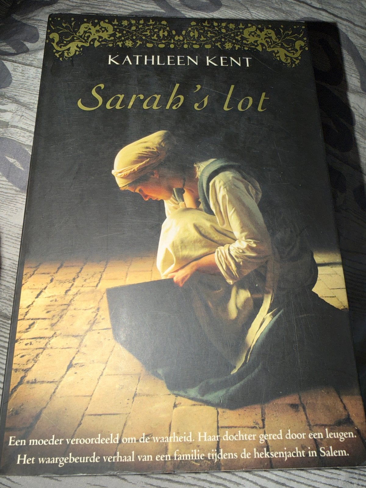 D1.  Sarah's Lot - Kathleen Kent (Historische Roman), Ophalen of Verzenden, Gelezen, Amerika