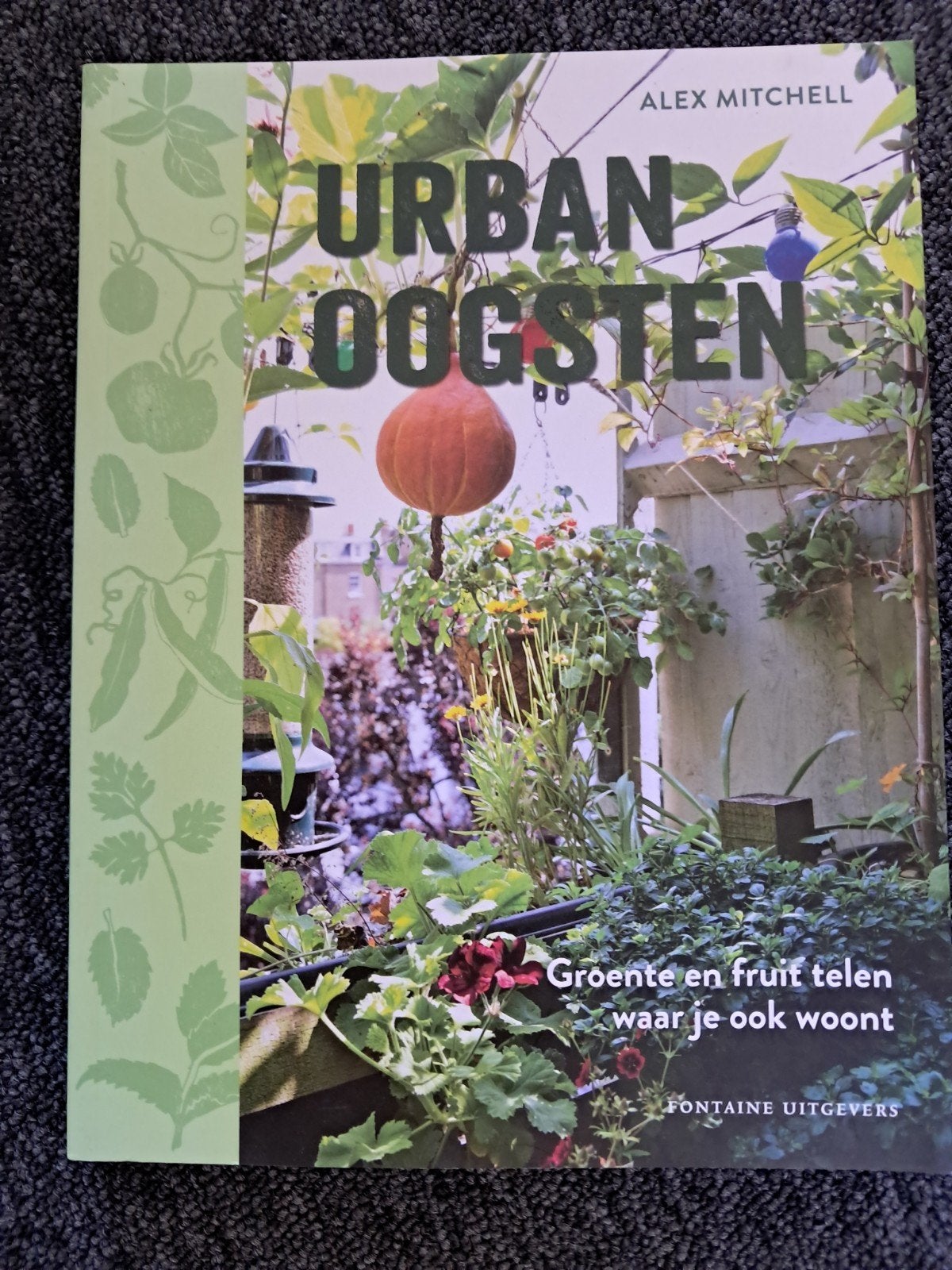 Alex Mitchell - Urban oogsten, Moestuin, Zo goed als nieuw, Alex Mitchell, Ophalen of Verzenden