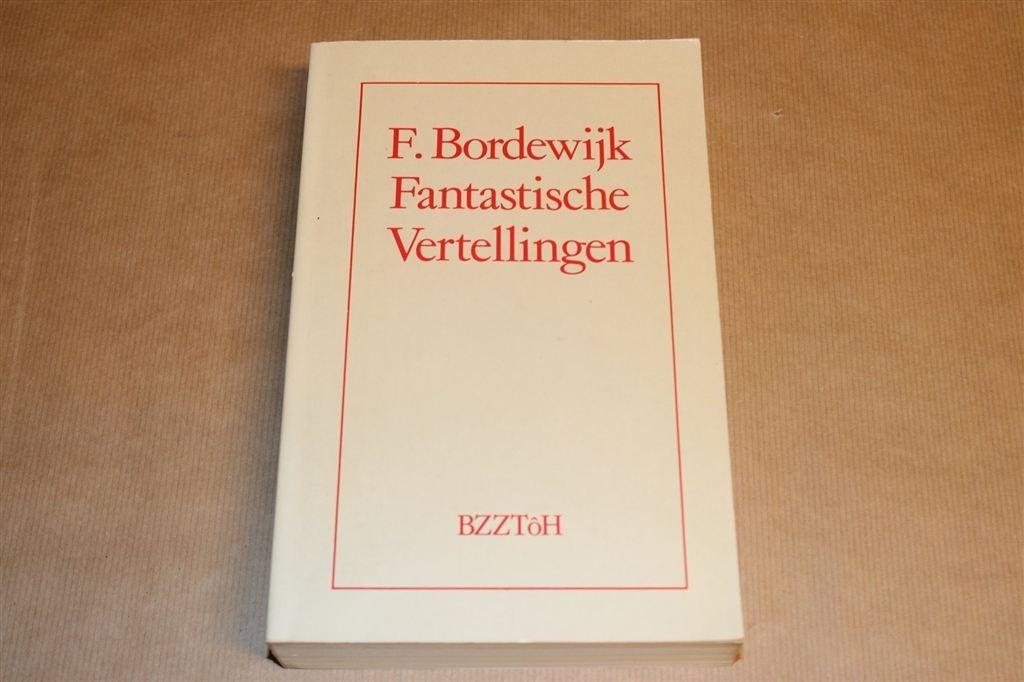 Fantastische Vertellingen — F. Bordewijk — Verhalen, Boeken, Ophalen of Verzenden, Gelezen