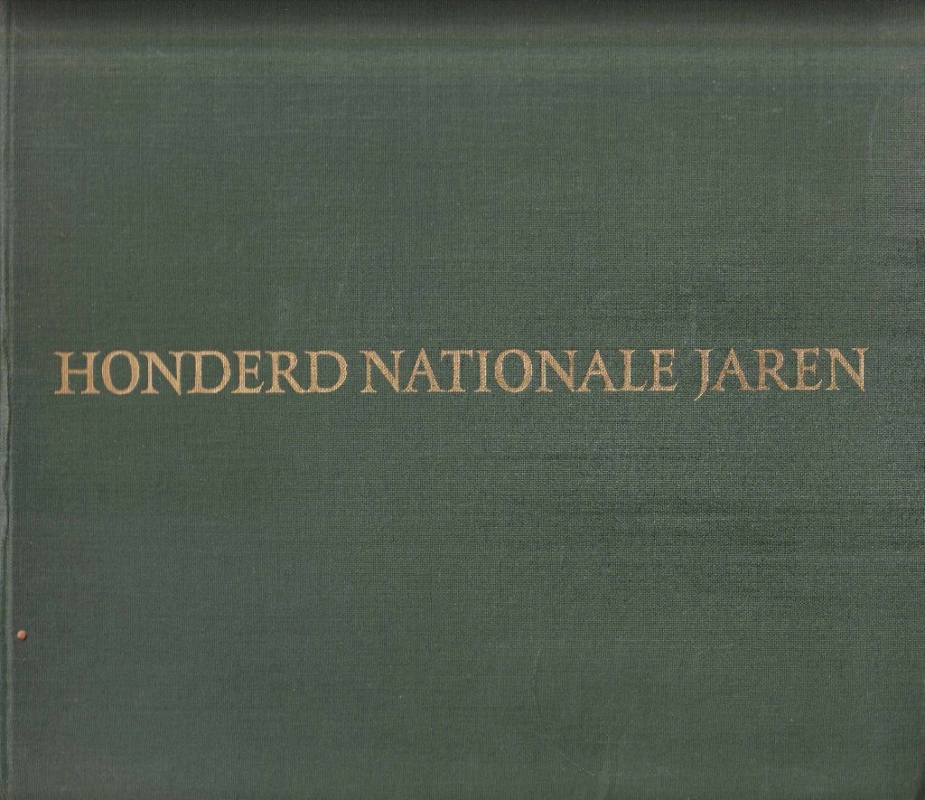 Honderd Nationale Jaren, Ophalen of Verzenden, 20e eeuw of later, Zo goed als nieuw