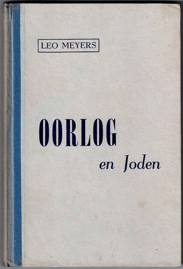Leo Meyers – Oorlog en Joden., Ophalen of Verzenden, Tweede Wereldoorlog, Gelezen, Overige onderwerpen