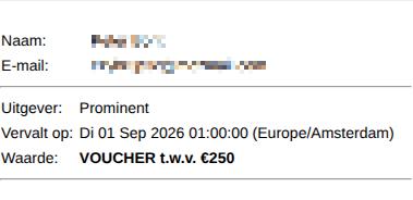 Prominent Voucher / Kortingscode - t.w.v. 250 euro, Tickets en Kaartjes, Kortingen en Cadeaubonnen, Eén persoon, Kortingsbon