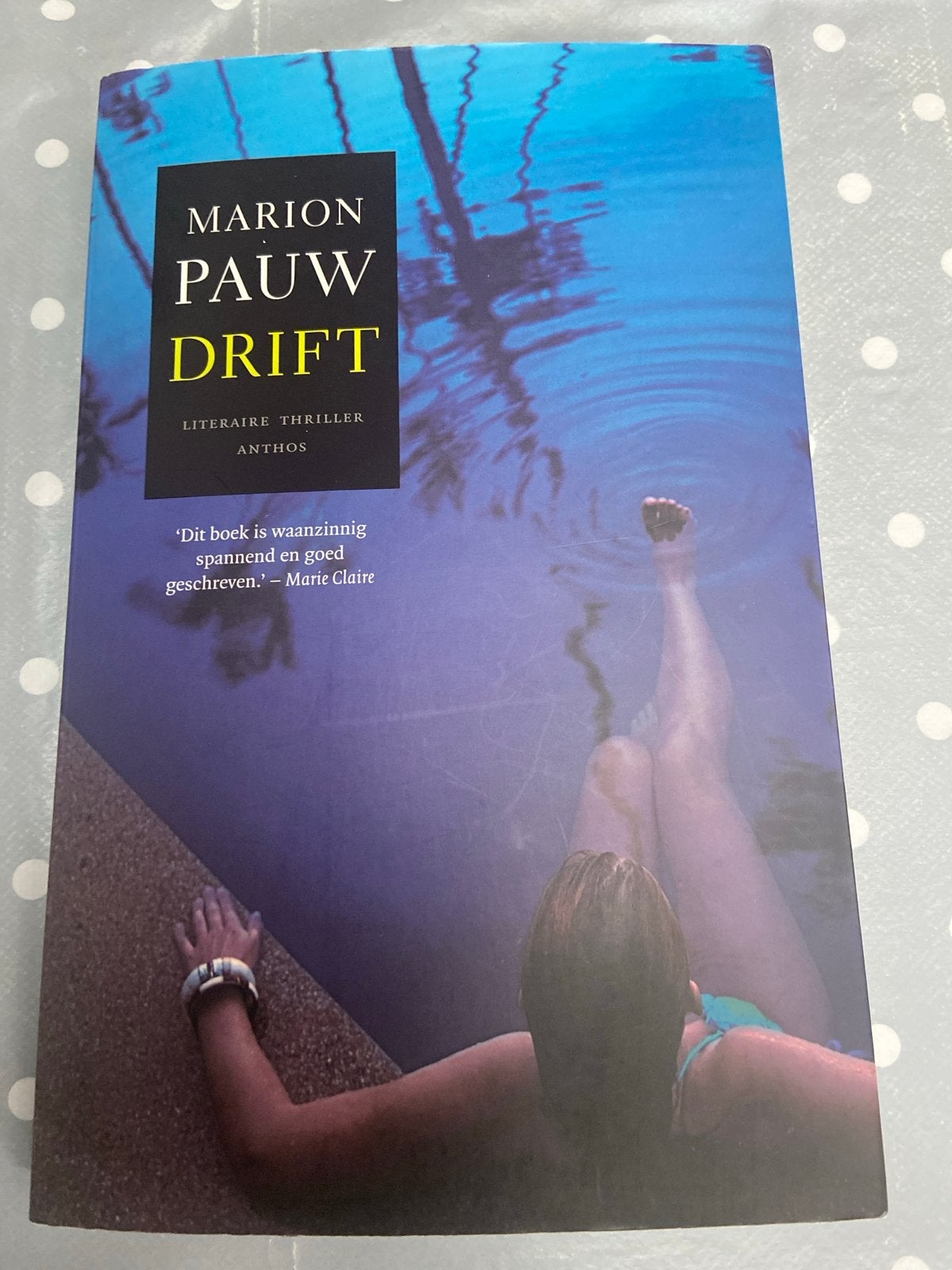 Marion Pauw - Drift (Literaire thriller), Ophalen of Verzenden, Gelezen, Nederland