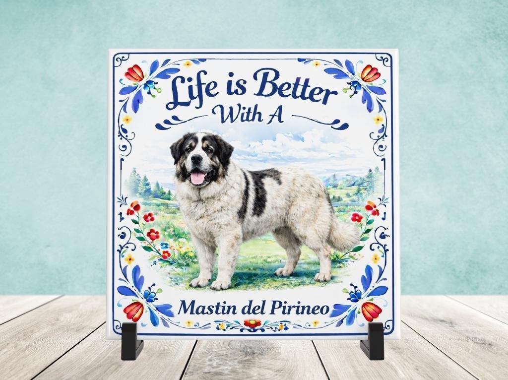 Life is Better with a Mastin del Pirineo - Tegel, Verzenden, Nieuw
