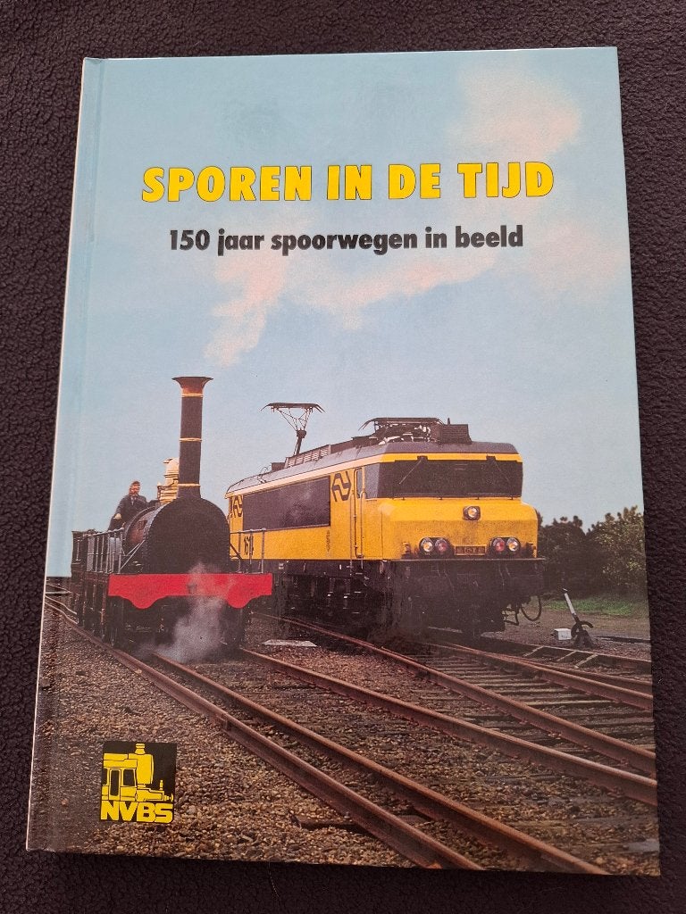 Sporen in de tijd  NVBS, Ophalen of Verzenden, Zo goed als nieuw, Trein, Boek of Tijdschrift