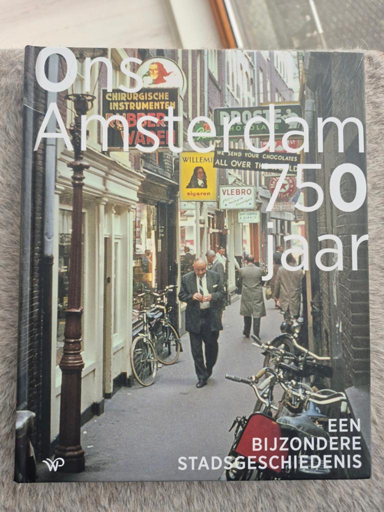 Ons Amsterdam 750 jaar | geschiedenisboek, Ophalen of Verzenden, Zo goed als nieuw, Ons Amsterdam