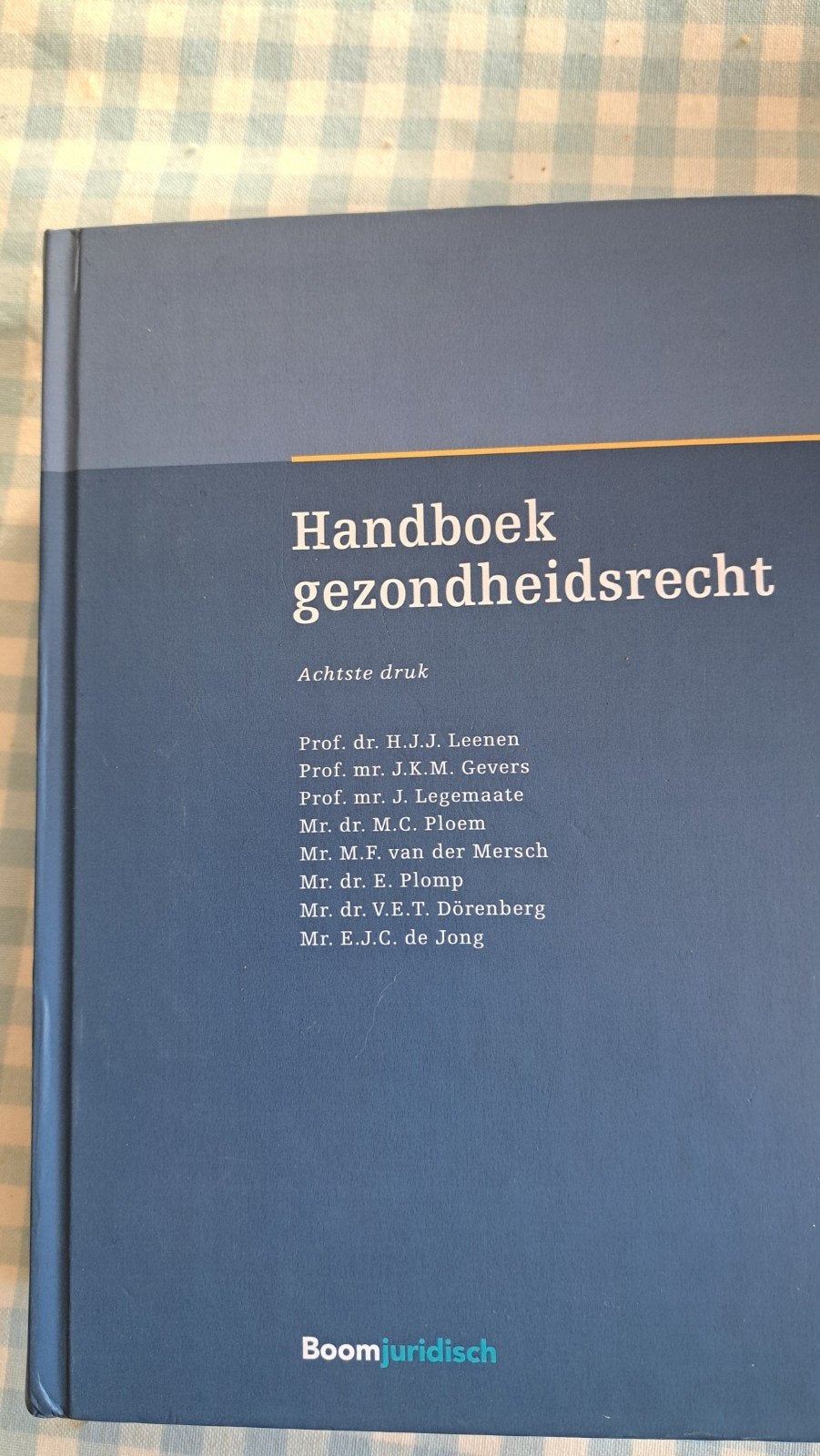 Handboek Gezondheidsrecht - Achtste druk, Boeken, H.J.J. Leenen, J.K.M. Gevers, J. Legemaate e.a., Ophalen of Verzenden, Gamma
