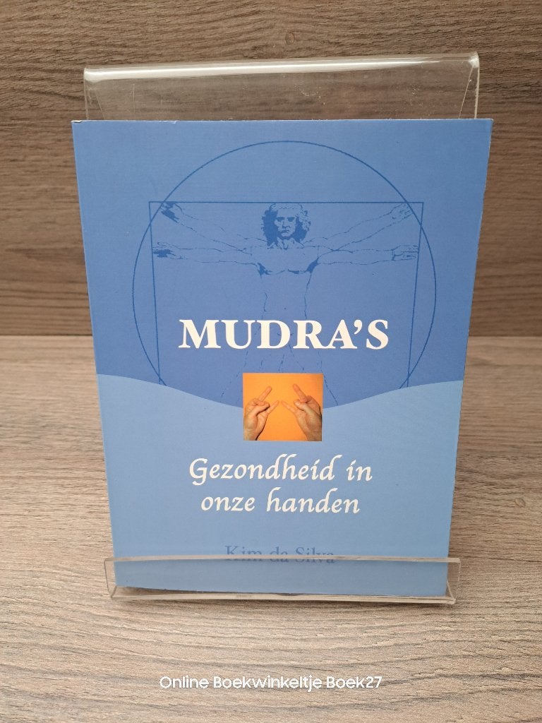 Mudra's / gezondheid in onze handen, Boeken, Ophalen of Verzenden, Zo goed als nieuw, Overige onderwerpen, Kim da Silva