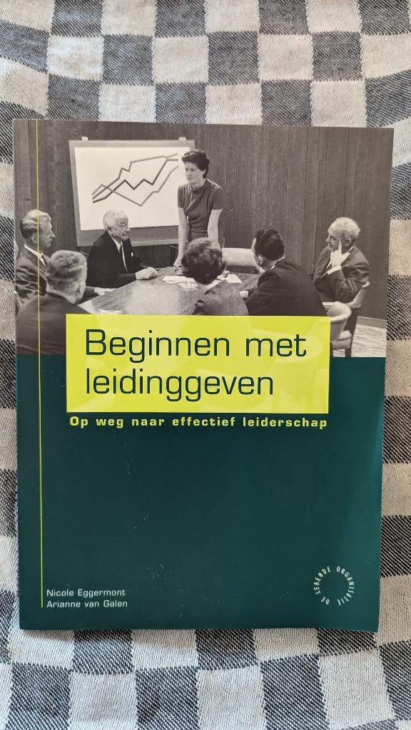 Beginnen met leidinggeven, Nicole Eggermont & Arianne van Galen, Ophalen of Verzenden, Management, Zo goed als nieuw