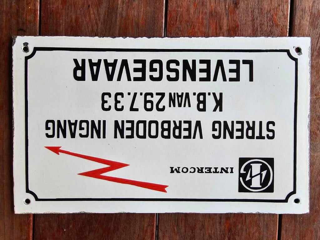 Emaille bord intercom streng verboden ingang levensgevaar, Verzamelen, Ophalen, Gebruikt, Reclamebord
